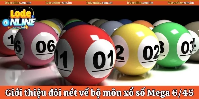 Giới thiệu đôi nét về bộ môn xổ số Mega 6/45